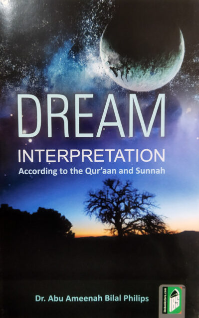 Dream Interpretation - Bilal Philips